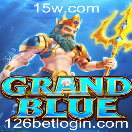 Descubra o Fascinante Mundo de GRANDBLUE e a Parceria com 126bet
