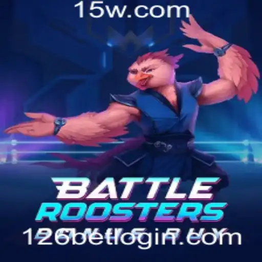 Descubra o Fascinante Mundo de BattleRoostersBonusBuy com 126bet
